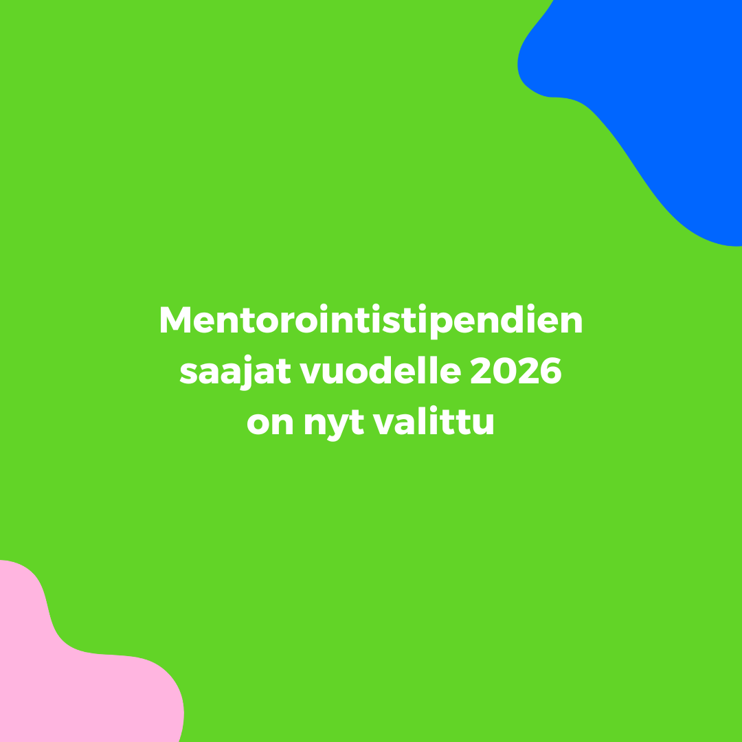 Mentorointistipendien saajat on valittu