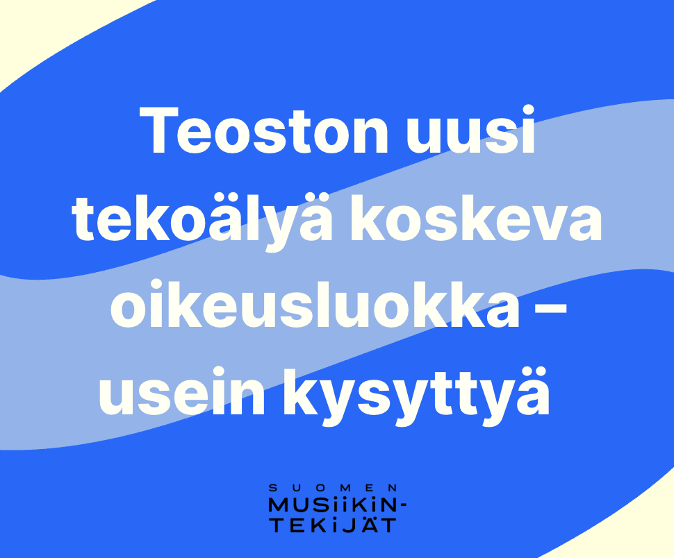 Teoston uusi tekoälyä koskeva oikeusluokka – usein kysyttyä  